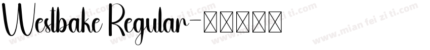 Westbake Regular字体转换
